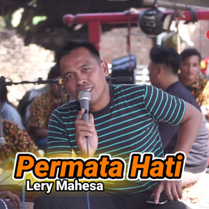 Download Lagu Lery Mahesa - Permata Hati MP3 Download Lagu Lery Mahesa - Permata Hati MP3