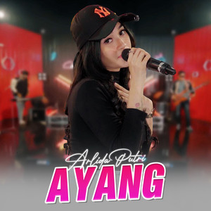 Download Lagu Arlida Putri - Ayang MP3 Download Lagu Arlida Putri - Ayang MP3