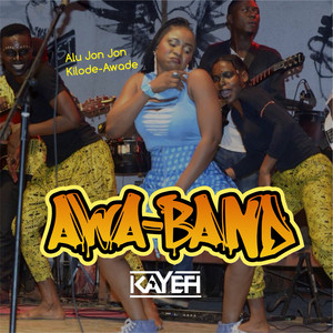 Download Lagu Awa Band, Kayefi - Kilode Awade - Original Afro Mix MP3 Download Lagu Awa Band, Kayefi - Kilode Awade - Original Afro Mix MP3
