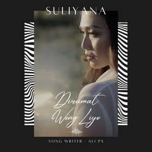Download Lagu Suliyana - Dirumat Wong Liyo MP3