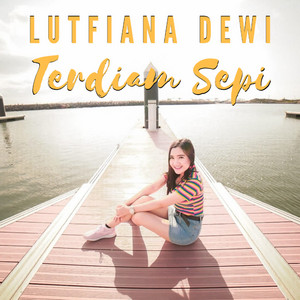 Download Lagu Lutfiana Dewi - Terdiam Sepi MP3