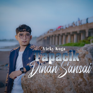 Download Lagu Vicky Koga - Tapacik Dinan Sansai MP3 Download Lagu Vicky Koga - Tapacik Dinan Sansai MP3