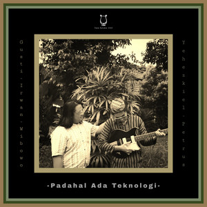 Download Lagu Gusti Irwan Wibowo - Padahal Ada Teknologi MP3 Download Lagu Gusti Irwan Wibowo - Padahal Ada Teknologi MP3