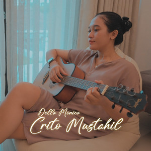 Download Lagu Della Monica - Crito Mustahil MP3