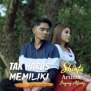 Download Lagu Shinta Arsinta - Tak Harus Memiliki MP3 Download Lagu Shinta Arsinta - Tak Harus Memiliki MP3