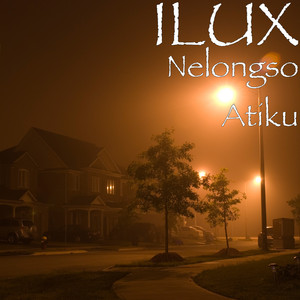 Download Lagu ILUX - Nelongso Atiku MP3 Download Lagu ILUX - Nelongso Atiku MP3
