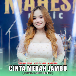 Download Lagu Ajeng Febria, Mahesa Music - Cinta Lahir Batin ( Cinta Merah Jambu ) MP3 Download Lagu Ajeng Febria, Mahesa Music - Cinta Lahir Batin ( Cinta Merah Jambu ) MP3