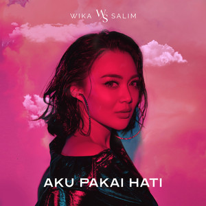 Download Lagu Wika Salim - Aku Pakai Hati MP3