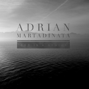 Download Lagu Adrian Martadinata - God Is a Genius MP3