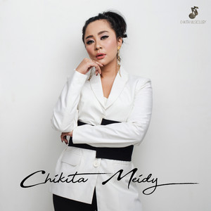 Download Lagu Chikita Meidy - Kau Pantas MP3 Download Lagu Chikita Meidy - Kau Pantas MP3