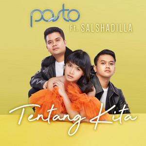 Download Lagu Pasto, Salshadilla - Tentang Kita (feat. Salshadilla) MP3 Download Lagu Pasto, Salshadilla - Tentang Kita (feat. Salshadilla) MP3