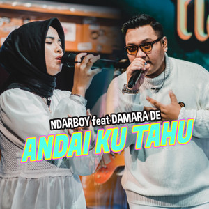 Download Lagu Ndarboy Genk, Damara De - Andai Ku Tahu MP3 Download Lagu Ndarboy Genk, Damara De - Andai Ku Tahu MP3