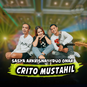 Download Lagu Sasya Arkhisna, Duo Onar - Crito Mustahil MP3 Download Lagu Sasya Arkhisna, Duo Onar - Crito Mustahil MP3