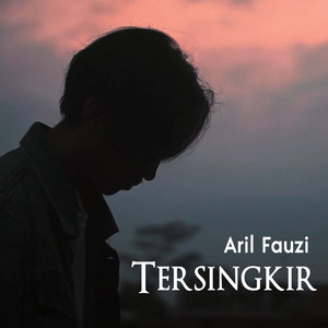 Download Lagu Aril Fauzi - Tersingkir MP3 Download Lagu Aril Fauzi - Tersingkir MP3