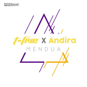 Download Lagu T-Five, Andira - Mendua MP3 Download Lagu T-Five, Andira - Mendua MP3