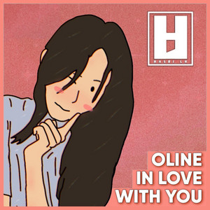 Download Lagu Hasbi LH - Oline in Love with You MP3 Download Lagu Hasbi LH - Oline in Love with You MP3