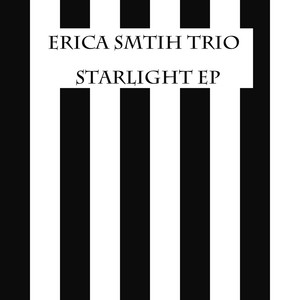 Download Lagu Erica Smith Trio - Stella By Starlight MP3