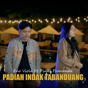 Download Lagu ENO VIOLA, Pinki Prananda - Padiah Indak Tabanduang MP3 Download Lagu ENO VIOLA, Pinki Prananda - Padiah Indak Tabanduang MP3