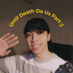Download Lagu Chris Andrian Yang - Until Death Do Us Part :) MP3 Download Lagu Chris Andrian Yang - Until Death Do Us Part :) MP3