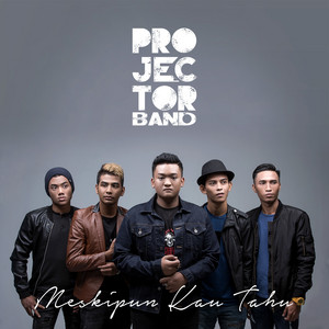 Download Lagu Projector Band - Meskipun Kau Tahu MP3 Download Lagu Projector Band - Meskipun Kau Tahu MP3