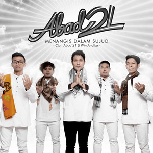 Download Lagu Abad 21 - Menangis Dalam Sujud MP3 Download Lagu Abad 21 - Menangis Dalam Sujud MP3