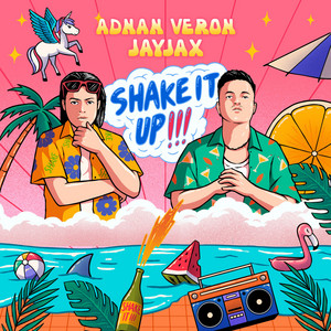 Download Lagu Adnan Veron, JayJax - Shake It Up MP3 Download Lagu Adnan Veron, JayJax - Shake It Up MP3