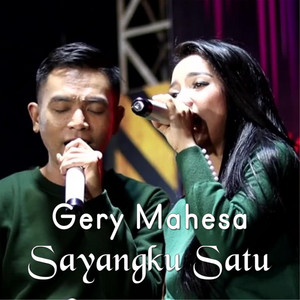 Download Lagu Gery Mahesa, Lala Widy - Sayangku Satu MP3 Download Lagu Gery Mahesa, Lala Widy - Sayangku Satu MP3