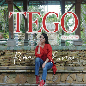 Download Lagu Rima Ervina - Tego MP3 Download Lagu Rima Ervina - Tego MP3