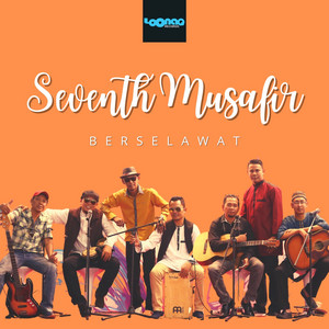 Download Lagu Seventh Musafir - Selawat Fatih (Selawat Pembuka) MP3