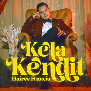 Download Lagu Hairee Francis - Kela Kendit MP3
