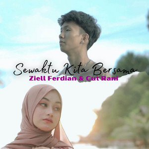 Download Lagu Ziell Ferdian, Cut Rani Auliza - Sewaktu Kita Bersama MP3 Download Lagu Ziell Ferdian, Cut Rani Auliza - Sewaktu Kita Bersama MP3