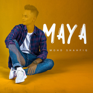 Download Lagu Mohd Shahfiq - Maya MP3 Download Lagu Mohd Shahfiq - Maya MP3