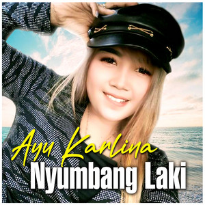 Download Lagu Ayu Karlina - Nyumbang Laki MP3 Download Lagu Ayu Karlina - Nyumbang Laki MP3