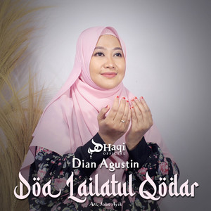 Download Lagu Dian Agustin - Doa Lailatul Qodar MP3 Download Lagu Dian Agustin - Doa Lailatul Qodar MP3