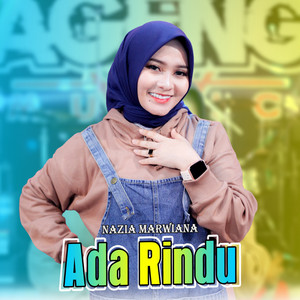 Download Lagu Nazia Marwiana, Ageng Music - Ada Rindu MP3 Download Lagu Nazia Marwiana, Ageng Music - Ada Rindu MP3