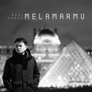 Download Lagu Hedi Yunus - Melamarmu MP3 Download Lagu Hedi Yunus - Melamarmu MP3