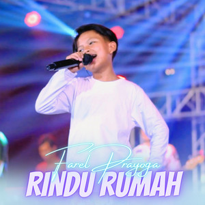 Download Lagu Farel Prayoga - Rindu Rumah MP3 Download Lagu Farel Prayoga - Rindu Rumah MP3