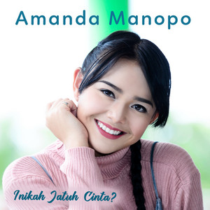 Download Lagu Amanda Manopo - Inikah Jatuh Cinta? MP3 Download Lagu Amanda Manopo - Inikah Jatuh Cinta? MP3