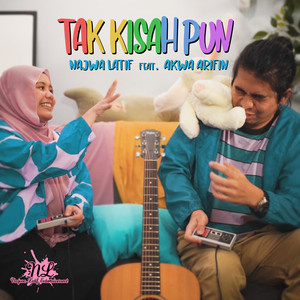 Download Lagu Najwa Latif - Tak Kisah Pun (feat. Akwa Arifin) MP3 Download Lagu Najwa Latif - Tak Kisah Pun (feat. Akwa Arifin) MP3