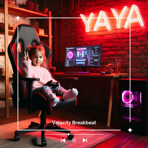 Download Lagu Yaya Fernanda - Velocity Trend Breakbeat MP3 Download Lagu Yaya Fernanda - Velocity Trend Breakbeat MP3