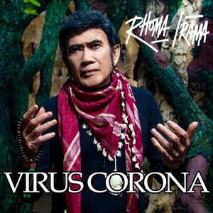 Download Lagu Rhoma Irama - Virus Corona MP3 Download Lagu Rhoma Irama - Virus Corona MP3