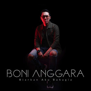 Download Lagu Boni Anggara - Biarkan Aku Bahagia MP3