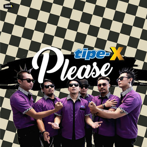 Download Lagu Tipe-X - Please MP3 Download Lagu Tipe-X - Please MP3
