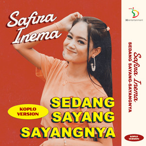 Download Lagu Safira Inema - Sedang Sayang Sayangnya - Koplo Version MP3 Download Lagu Safira Inema - Sedang Sayang Sayangnya - Koplo Version MP3