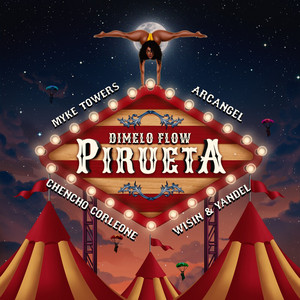 Download Lagu Dímelo Flow, Arcangel, Chencho Corleone, Wisin & Yandel, Myke Towers - Pirueta MP3 Download Lagu Dímelo Flow, Arcangel, Chencho Corleone, Wisin & Yandel, Myke Towers - Pirueta MP3