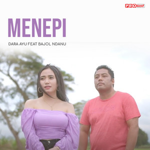 Download Lagu Dara Ayu, Bajol Ndanu - Menepi MP3 Download Lagu Dara Ayu, Bajol Ndanu - Menepi MP3