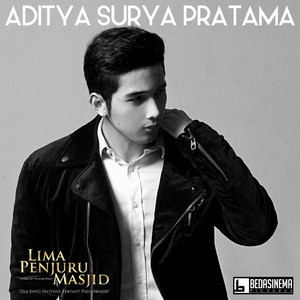 Download Lagu Aditya Surya Pratama - Lima Penjuru Masjid MP3 Download Lagu Aditya Surya Pratama - Lima Penjuru Masjid MP3