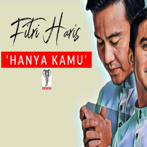 Download Lagu Fitri Haris - Hanya Kamu MP3
