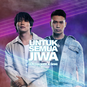 Download Lagu Hun Haqeem, Noki - Untuk Semua Jiwa - From "Game Of Life" MP3 Download Lagu Hun Haqeem, Noki - Untuk Semua Jiwa - From "Game Of Life" MP3