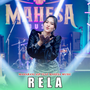Download Lagu Maharani Asp, Mahesa Music - Rela MP3